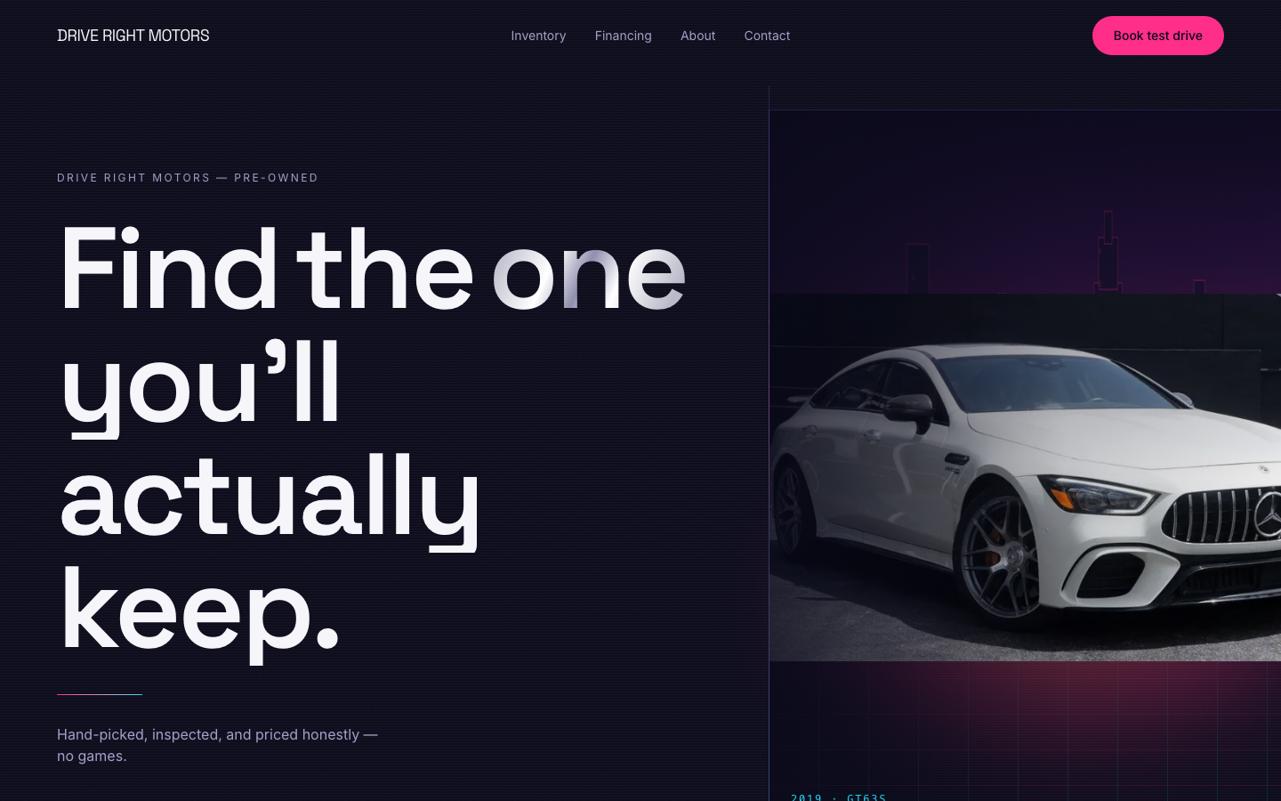 Drive Right Motors showroom on desktop: “Find the one you’ll actually keep.”